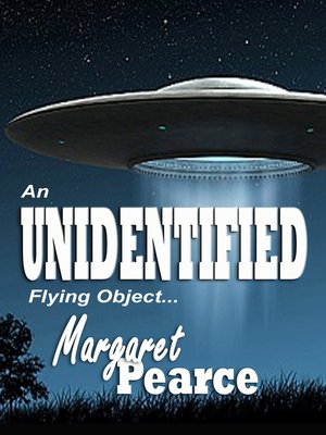 cover image of An UNIDENTIFIED Flying Object